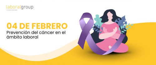 Día Mundial contra el Cáncer: La importancia de la prevención en el entorno laboral